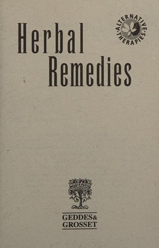 Cover of Herbal Remedies (Alternative therapies) by Annon