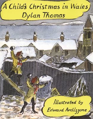 Cover of A child's Christmas in Wales by Dylan Thomas, Dylan Thomas