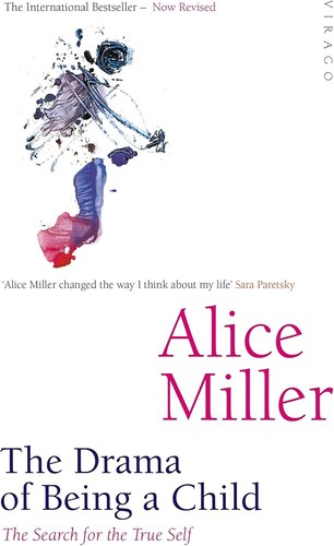 Cover of The drama of being a child by Alice Miller