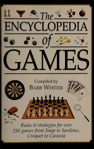 Cover of The Encyclopedia of Games by Barb Whiter
