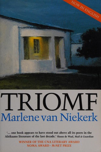 Cover of Triomf by Marlene Van Niekerk, Marlene van Niekerk, The Overlook Press