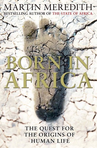 Cover of Born in Africa by Martin Meredith