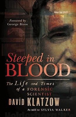 Cover of Steeped In Blood The Life And Times Of A Forensic Scientist by Sylvia Walker