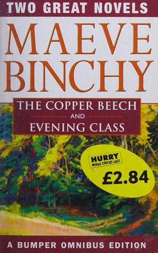 Cover of The Copper Beech, Evening Class by Maeve Binchy