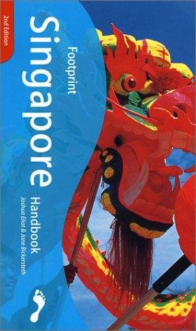 Cover of Footprint Singapore Handbook, 2nd Edition (Footprint Singapore Handbook) by Joshua Eliot