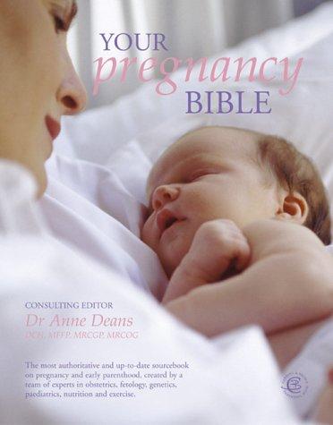 Cover of Your Pregnancy Bible by Anne Deans