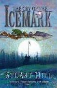Cover of The Cry of the Icemark (Chronicles of Icemark) by Stuart Hill