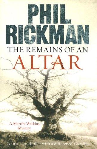 Cover of The Remains of an Altar (A Merrily Watkins Mystery) by Phil Rickman