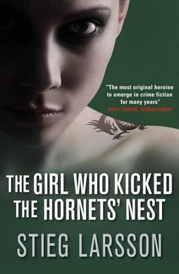 Cover of The girl who kicked the hornets' nest by Stieg Larsson