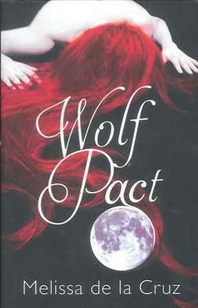 Cover of Wolf Pact by Melissa De La Cruz