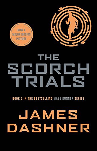 Cover of Maze Runner 2 The Scorch Trials by James Dashner