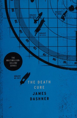 Cover of The death cure by James Dashner, James Dashner