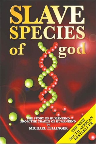 Cover of Slave Species of God by Michael Tellinger