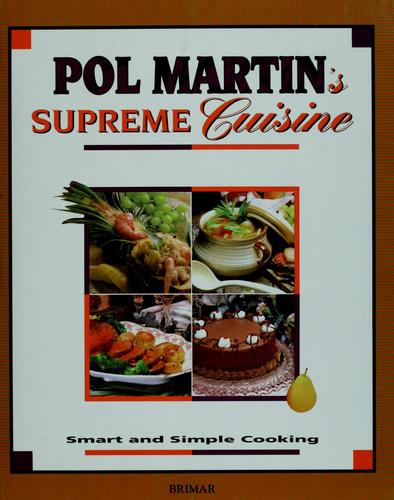 Cover of Pol Martin's Supreme Cuisine by Pol Martin