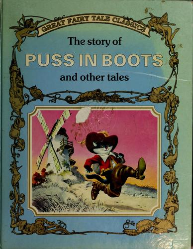 Cover of The story of Puss in Boots and other tales by Peter Holeinone